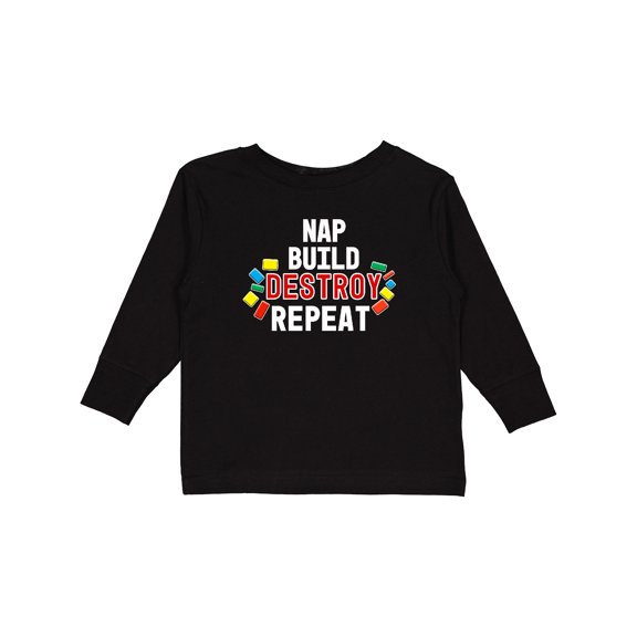 Inktastic Nap Build Destroy Repeat with Colorful Building Blocks Boys or Girls Long Sleeve Toddler T-Shirt