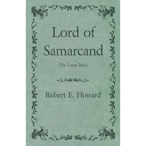 Lord of Samarcand (The Lame Man), (Paperback)