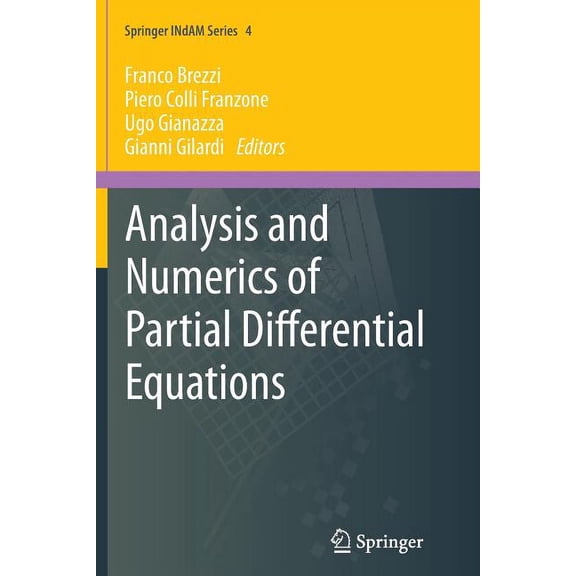 Springer Indam Analysis and Numerics of Partial Differential Equations, Book 4, (Paperback)