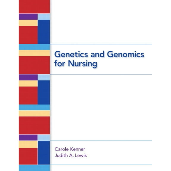 Genetics and Genomics for Nursing, (Paperback)