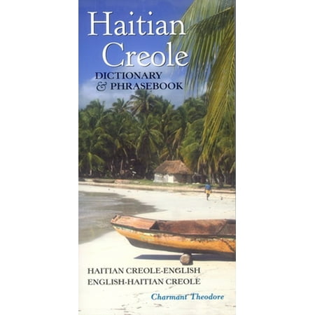 Haitian Creole Dictionary & Phrasebook: Haitian Creole-English/English-Haitian Creole [Paperback - Used]