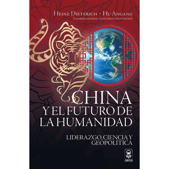 China y el futuro de la humanidad, (Paperback)