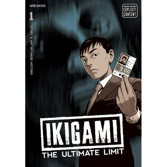Ikigami: The Ultimate Limit Ikigami: The Ultimate Limit, Vol. 1, Book 1, (Paperback)