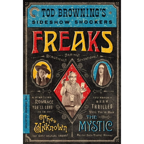 Tod Browning's Sideshow Shockers: Freaks / The Unknown / The Mystic (Criterion Collection)