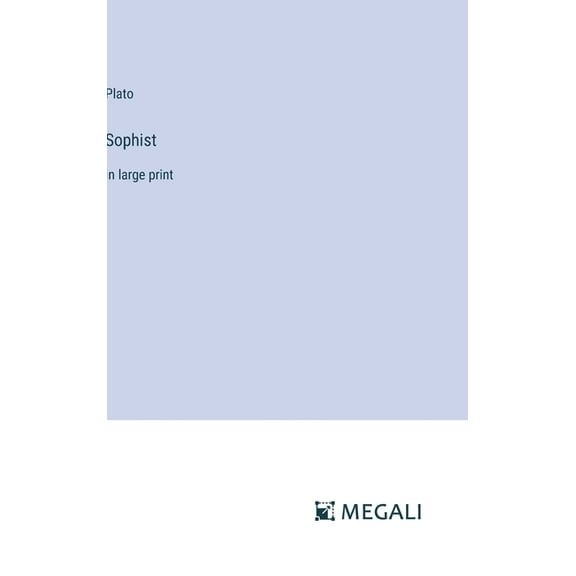 Sophist: in large print (Hardcover)