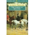 thumbnail image 1 of Pre-Owned The American Senator (The ^AWorld's Classics) (Paperback) 0192817396 9780192817396, 1 of 1