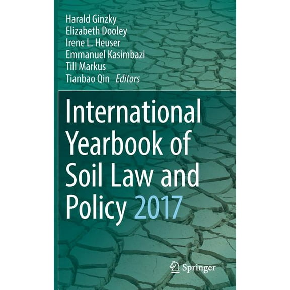 International Yearbook of Soil Law and P International Yearbook of Soil Law and Policy 2017, Book 2017, (Hardcover)