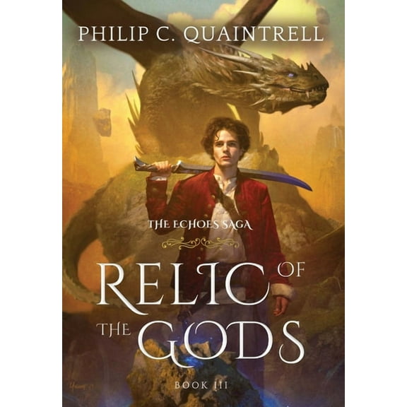 The Echoes Saga Relic of the Gods: (The Echoes Saga: Book 3), (Hardcover)
