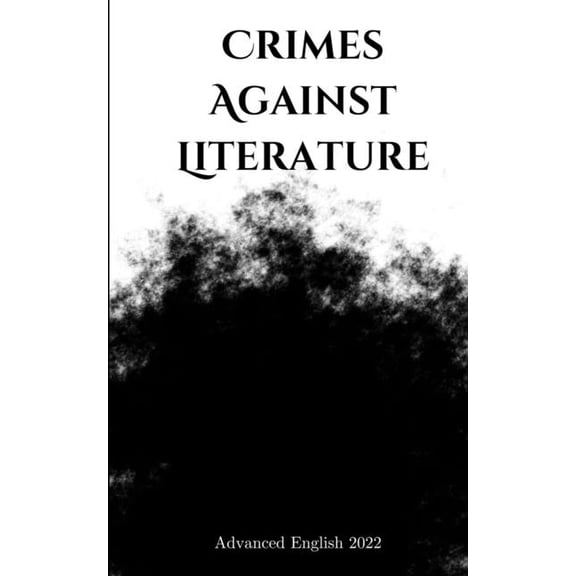 Crimes Against Literature, (Paperback)