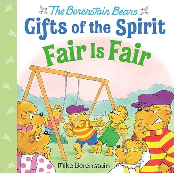 Pre-Owned Fair Is Fair (Berenstain Bears Gifts of the Spirit) (Hardcover) 0593302486 9780593302484