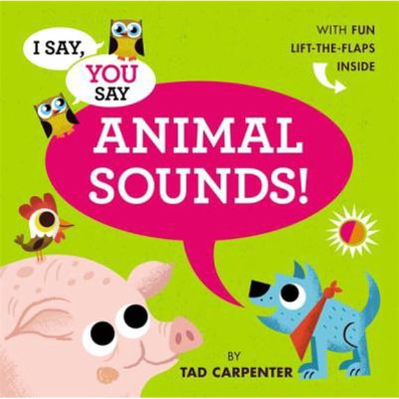 Pre-Owned I Say, You Say Animal Sounds! (Unknown) 0316200735 9780316200738