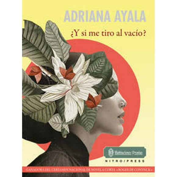 Libro ¿y Si Me Tiro Al Vacio? Tapa Blanda, Autor Adriana Ayala, Editorial Nitropress