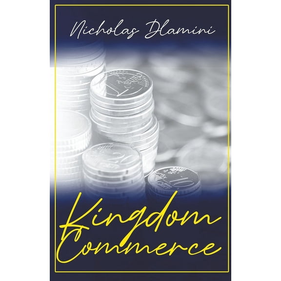 Kingdom Commerce, (Paperback)