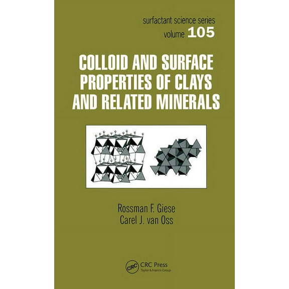 Surfactant Science Colloid And Surface Properties Of Clays And Related Minerals, (Paperback)