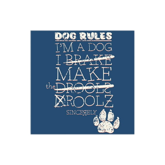 Dog Rules Droolz Blue Dog Paw Print 12 x 12 Wood Wall Sign Plaque