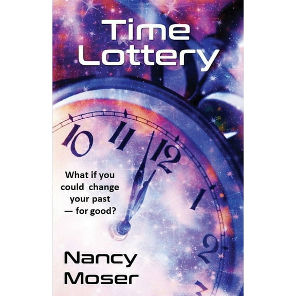Time Lottery Time Lottery, Book 1, (Paperback)