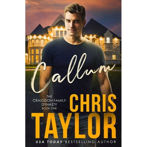 The Craigdon Family Dynasty Callum, Book 1, (Paperback)