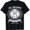 thumbnail image 2 of Miniature Schnauzer TShirts My Dog is My Shadow Funny Gift T-Shirt, 2 of 3