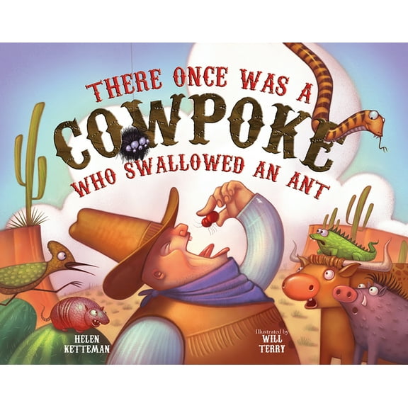 Pre-Owned There Once Was a Cowpoke Who Swallowed an Ant (Hardcover) 0807578509 9780807578506