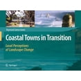 thumbnail image 3 of Coastal Towns in Transition: Local Perceptions of Landscape Change, 3 of 3