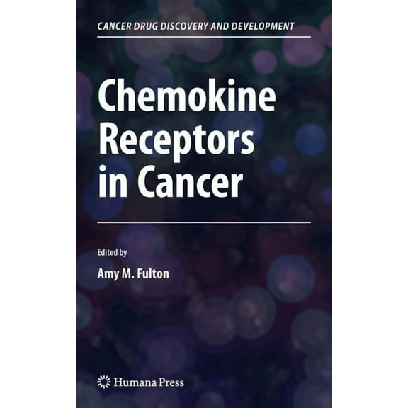 Cancer Drug Discovery & Development Chemokine Receptors in Cancer, (Hardcover)