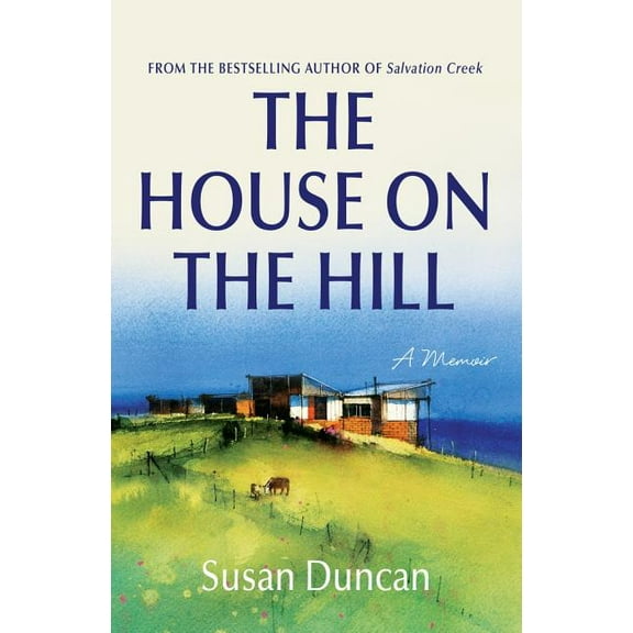 The House on the Hill: A Memoir, (Paperback)