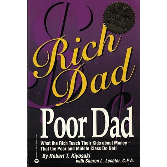 Pre-Owned Rich Dad, Poor Dad: What the Rich Teach Their Kids about Money--That the Poor and Middle Class Do Not!