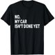 thumbnail image 1 of Aún No Terminan Mi Coche - Camiseta Divertida de Mecánico para Mujer, 1 of 7