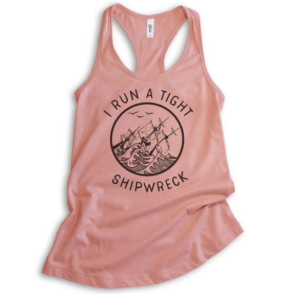 I Run A Tight Shipwreck Tank Top, Ladies Racerback Tank Top, Funny Mom Tank, Mothers Day Tank Cute Mom Tank, Desert Pink, X-Large