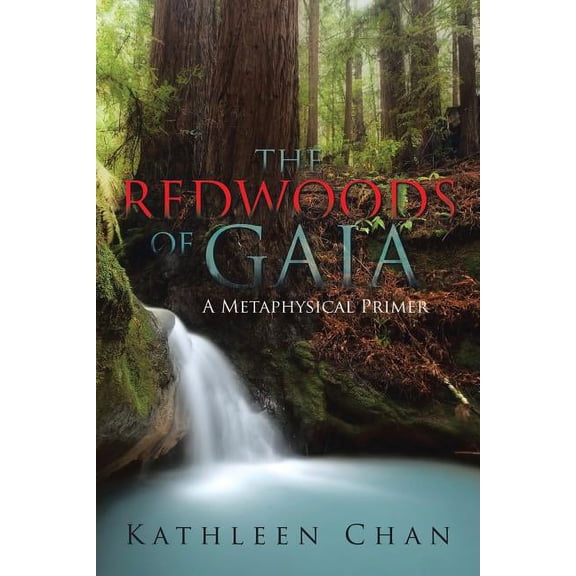 The Redwoods of Gaia (Paperback)