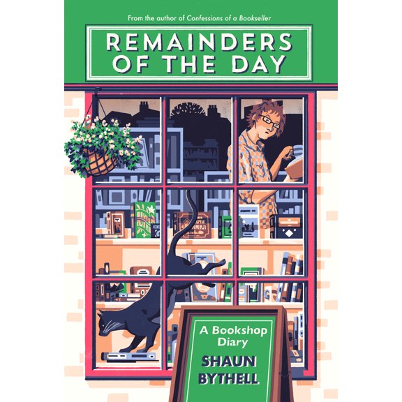 Pre-Owned Remainders of the Day: A Bookshop Diary (Paperback) 1567928250 9781567928259