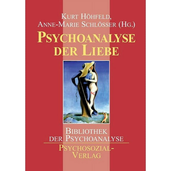Psychoanalyse der Liebe (Paperback)