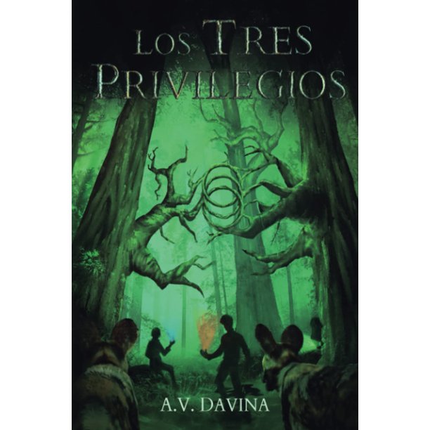 Libro Los Tres Privilegios, edición en español, publicado de forma independiente