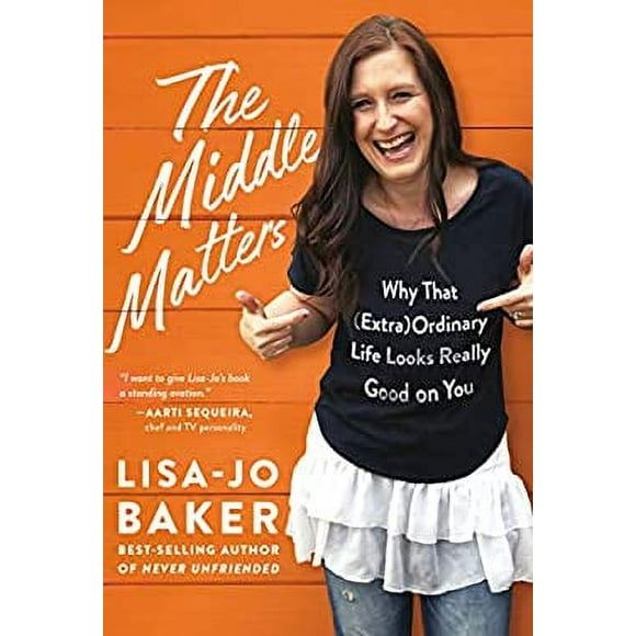 Pre-Owned The Middle Matters : Why That (Extra)Ordinary Life Looks Really Good on You 9780525652847
