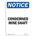 thumbnail image 1 of SignMission OS-NS-A-1824-V-10770 18 x 24 Po Panneau d'Avertissement OSHA - Puits de Mine Condamné, 1 of 1