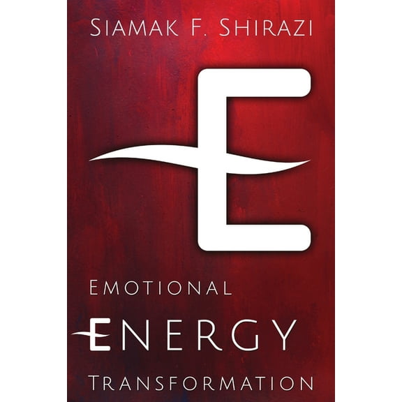 Emotional Energy Transformation, (Paperback)