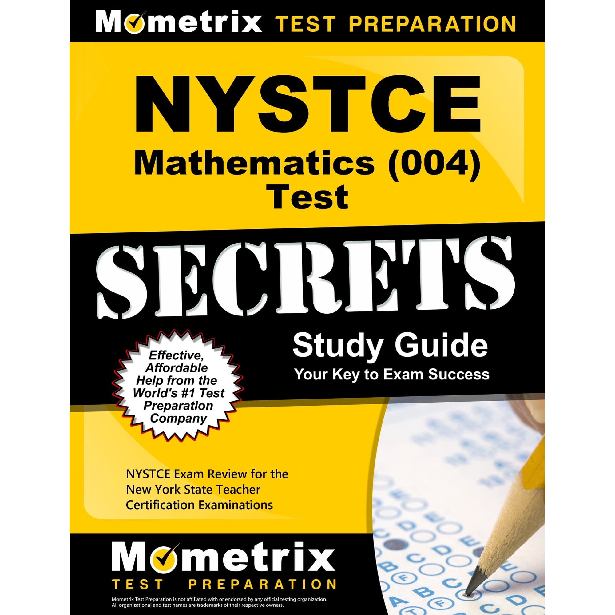Nystce Mathematics 004 Test Secrets : NYSTCE Exam Review for the New York State Teacher Certification Examinations