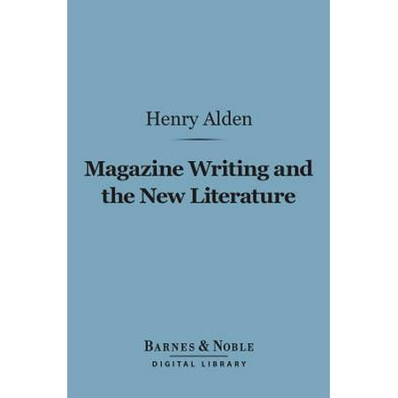 Magazine Writing And The New Literature Barnes Noble Digital