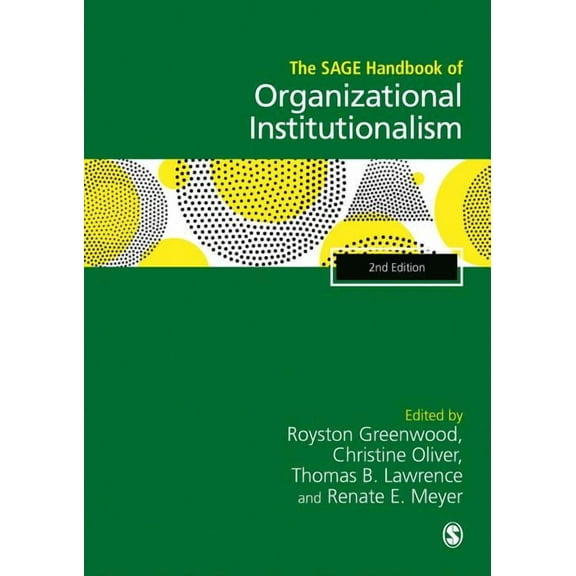 The Sage Handbook of Organizational Institutionalism, (Hardcover)