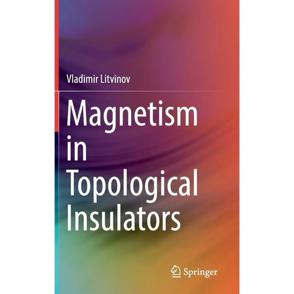 Magnetism in Topological Insulators, (Hardcover)