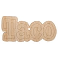 thumbnail image 1 of Taco Fun Text Wood Holiday Christmas Tree Ornament Unfinished DIY Pre-Drilled Craft, 1 of 7