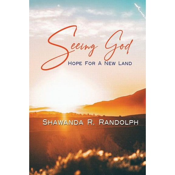 Seeing God: Hope For A New Land, (Paperback)