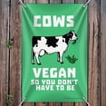 thumbnail image 3 of Cows Vegan So You Don't Have to Be Funny Humor Home Business Office Sign, 3 of 4