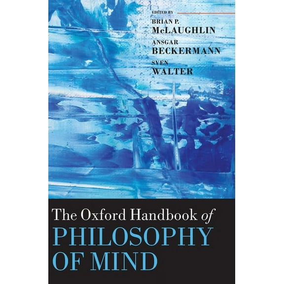 Oxford Handbooks Oxford Handbook of Philosophy of Mind, (Hardcover)
