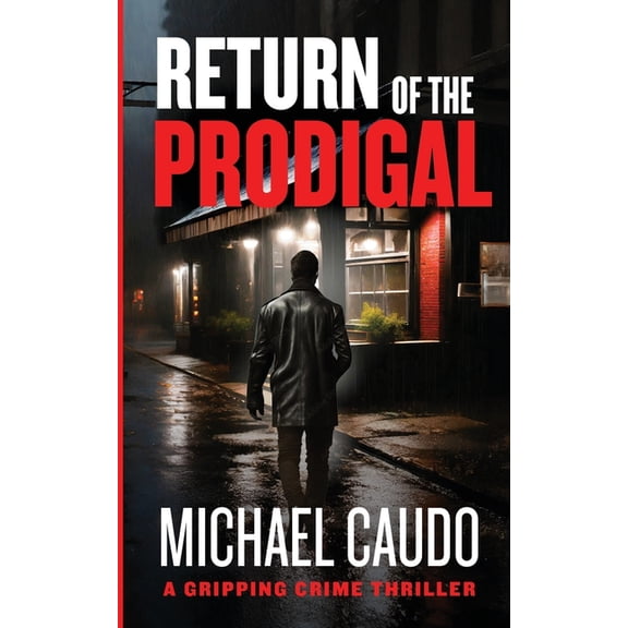 Return of the Prodigal, (Paperback)