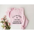 thumbnail image 4 of Funny Daughter-in-Law Sweatshirt – “I’m the Favorite Daughter-in-Law” Pullover, Cute & Humorous Gift for Daughter-in-Law, Birthday, Christmas, Mother’s Day, 4 of 6