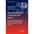thumbnail image 1 of Wearable Robotics: Challenges and Trends: Proceedings of the 4th International Symposium on Wearable Robotics, WeRob2018, October 16-20, 2018, Pisa, Italy (Biosystems and Biorobotics (22)), 1 of 1