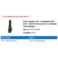 thumbnail image 2 of Direct Ignition Coil - Compatible with 2014 - 2020 Ford Fusion 2.0L 4-Cylinder Turbocharged 2015 2016 2017 2018 2019, 2 of 2