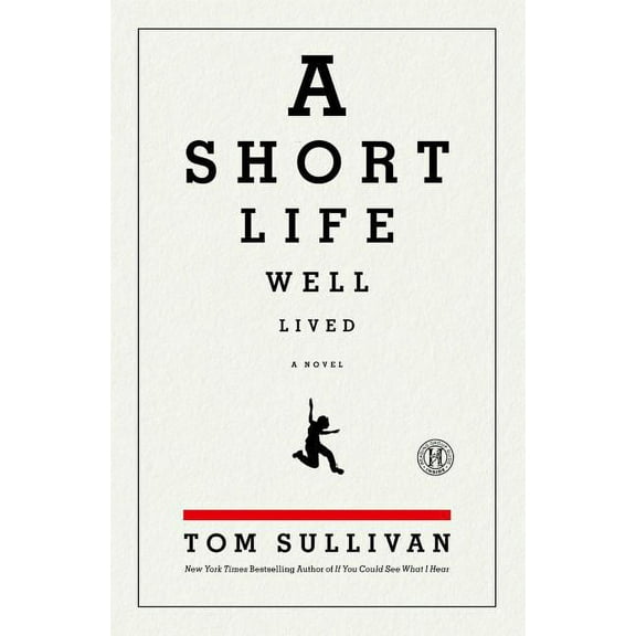 A Short Life Well Lived : A Novel (Paperback)
