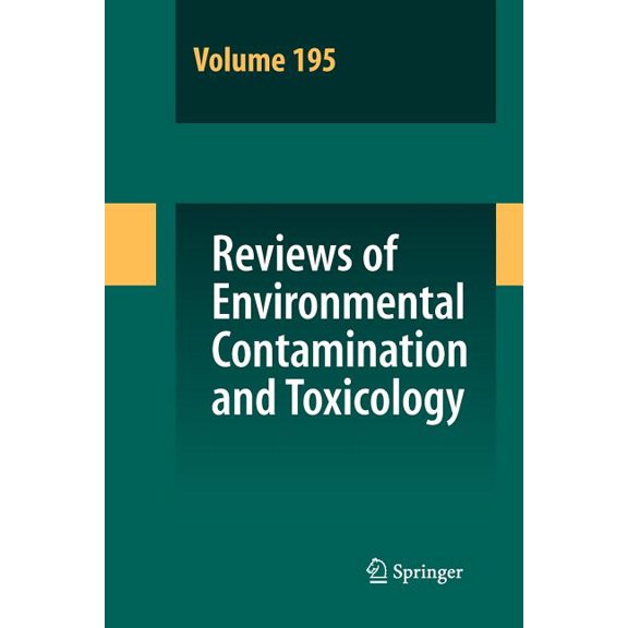 Reviews of Environmental Contamination a Reviews of Environmental Contamination and Toxicology 195, Book 195, (Paperback)